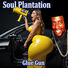 Soul Plantation Glue Gun