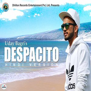 Despacito Uday Bagri | despacito hindi version uday bagri download and Despacito Uday Bagri | despacito hindi version uday bagri download and