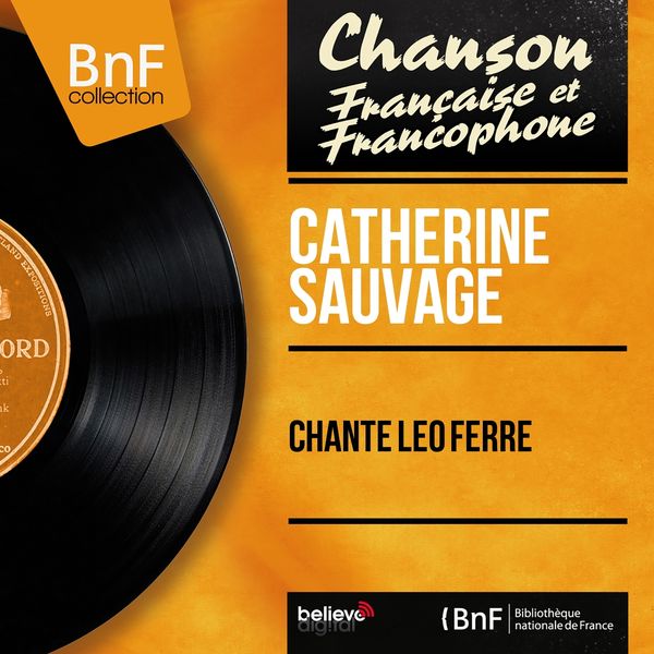 Catherine Sauvage|Chante Léo Ferré (feat. Franck Aussman et son orchestre)  (Mono Version)