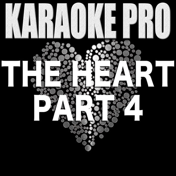 Karaoke Pro|The Heart Part 4 (Originally Performed by Kendrick Lamar) [Instrumental Version]