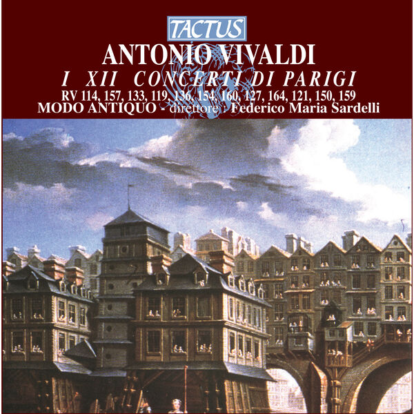 Various Artists - Antonio Vivaldi: I XII Concerti di Parigi Various Artists - Antonio Vivaldi: I XII Concerti di Parigi