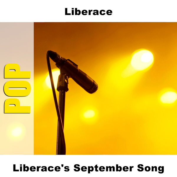 Liberace|Liberace's September Song