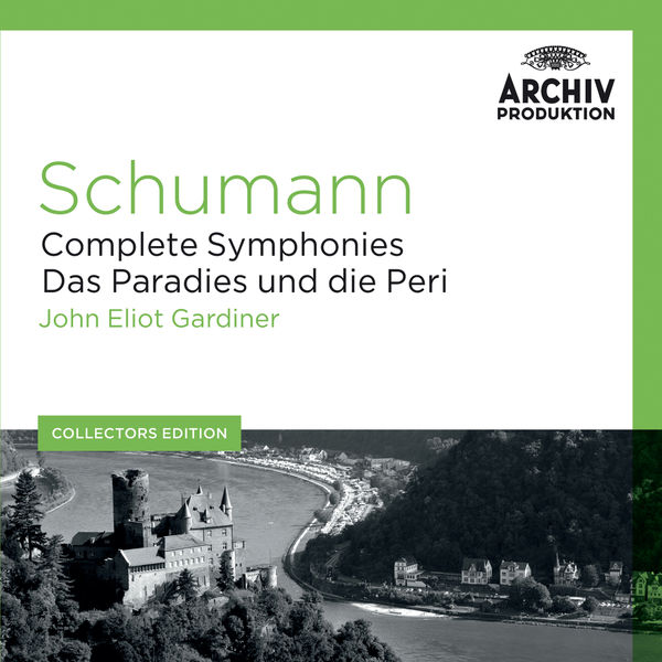 Orchestre Révolutionnaire et Romantique - Schumann : Complete Symphonies - Das Paradies und die Peri Orchestre Révolutionnaire et Romantique - Schumann : Complete Symphonies - Das Paradies und die Peri