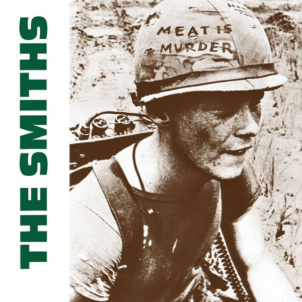 The Smiths - Meat Is Murder The Smiths - Meat Is Murder