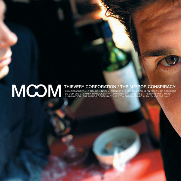 Thievery Corporation|The Mirror Conspiracy Thievery Corporation|The Mirror Conspiracy