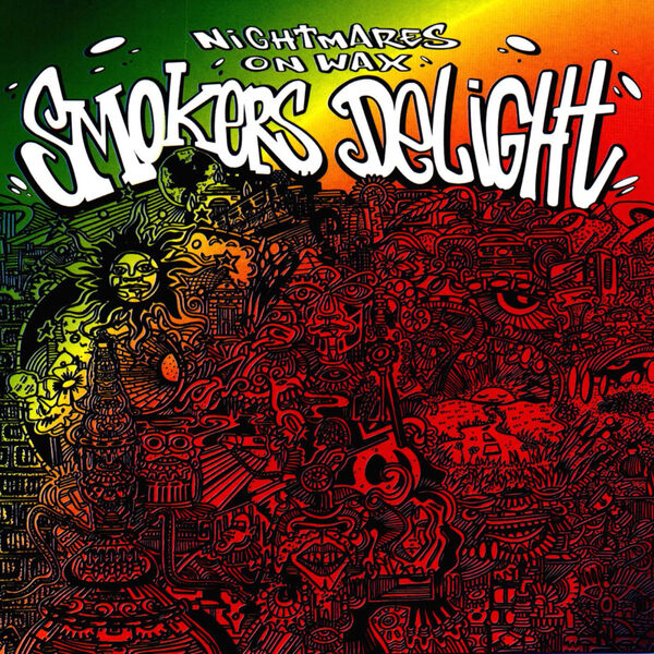 Nightmares On Wax - Smokers Delight Nightmares On Wax - Smokers Delight