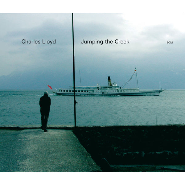 Charles Lloyd|Jumping The Creek