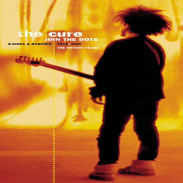 The Cure|Join The Dots - The B-Sides & Rarities