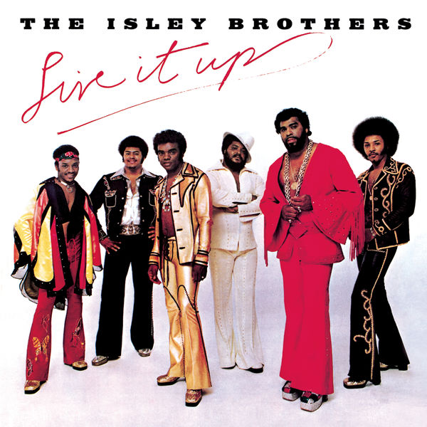 The Isley Brothers|Live It Up