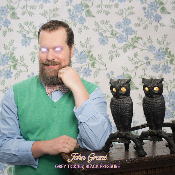 John Grant|Grey Tickles, Black Pressure