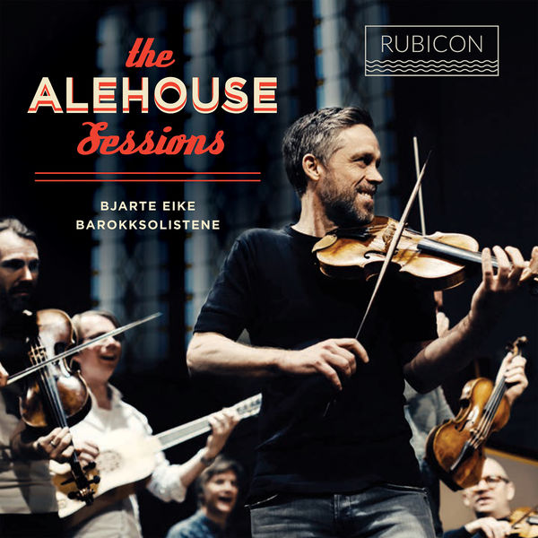 Bjarte Eike - The Alehouse Sessions Bjarte Eike - The Alehouse Sessions