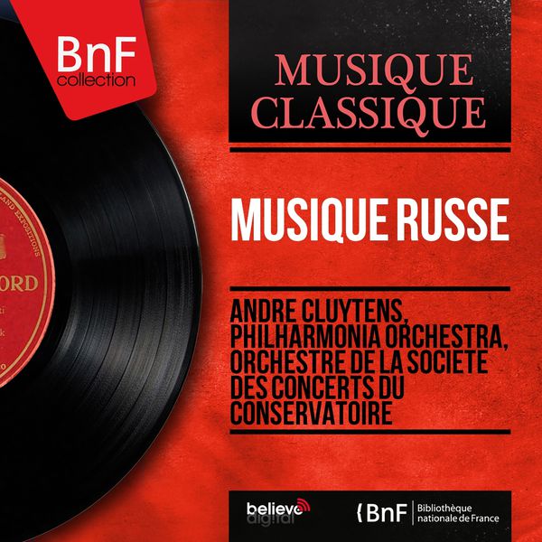 André Cluytens - Musique russe (Stereo Version) André Cluytens - Musique russe (Stereo Version)