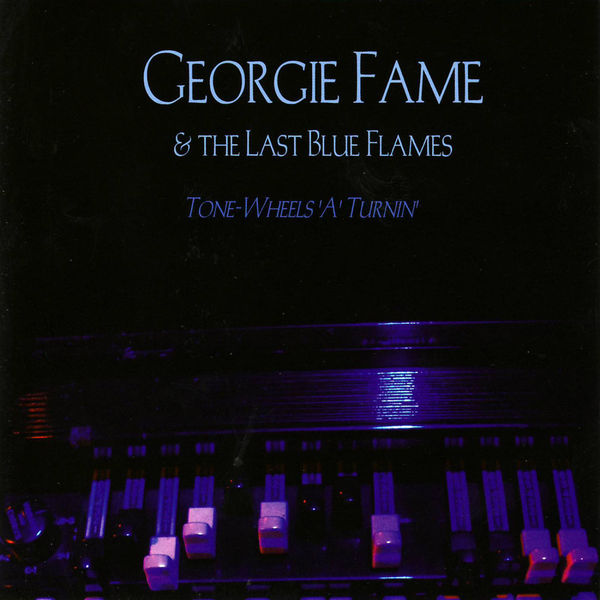 Georgie Fame|Tone-wheels 'a' Turnin' Georgie Fame|Tone-wheels 'a' Turnin'