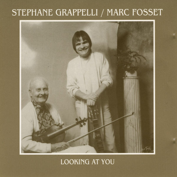 Stephane Grappelli - Looking at You Stephane Grappelli - Looking at You