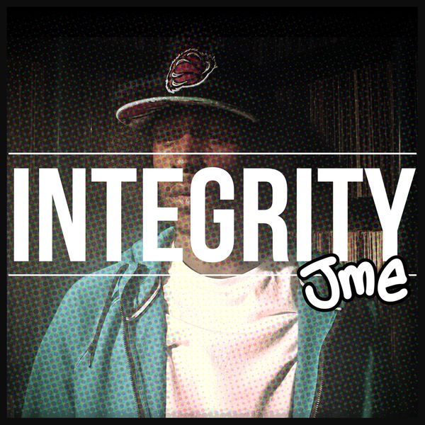 JME |Integrity