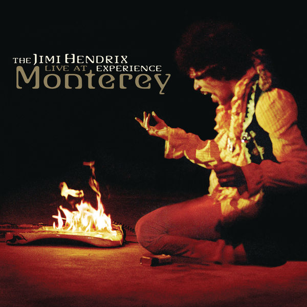 Jimi Hendrix - Live At Monterey Jimi Hendrix - Live At Monterey
