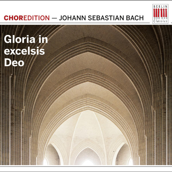 Various Artists|Bach: Gloria in excelsis Deo (Choral music by Johann Sebastian Bach)