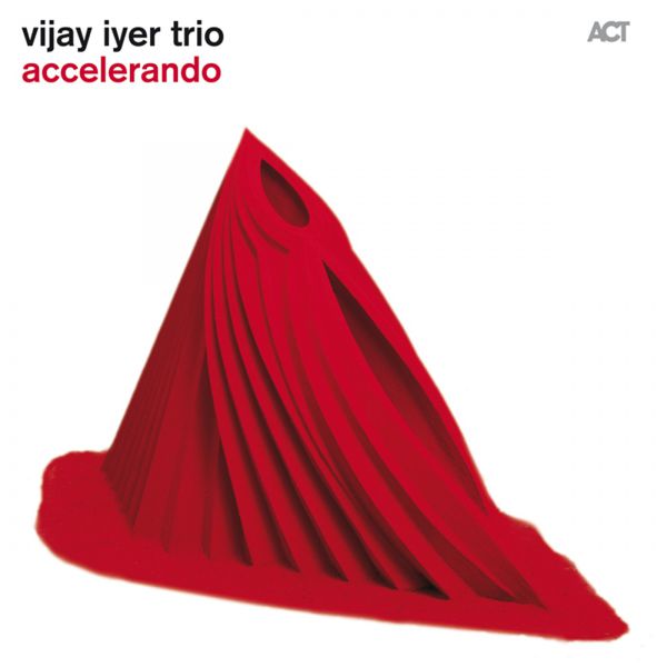 Vijay Iyer - Accelerando (Bonus Track Version) Vijay Iyer - Accelerando (Bonus Track Version)