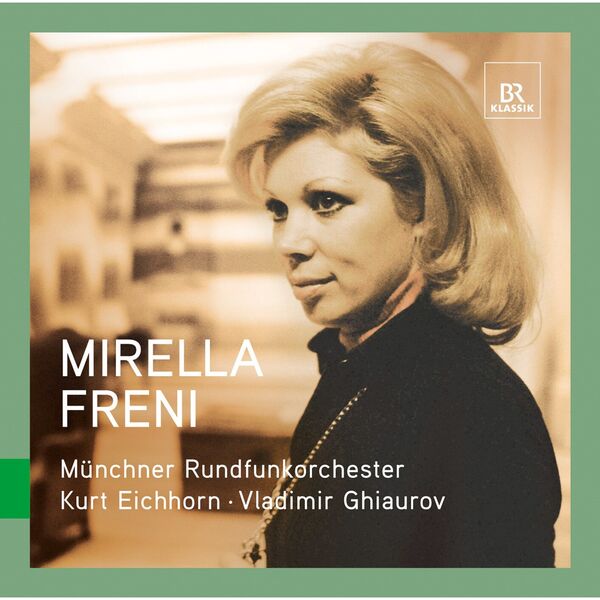 Mirella Freni - Great Singers Live: Mirella Freni Mirella Freni - Great Singers Live: Mirella Freni
