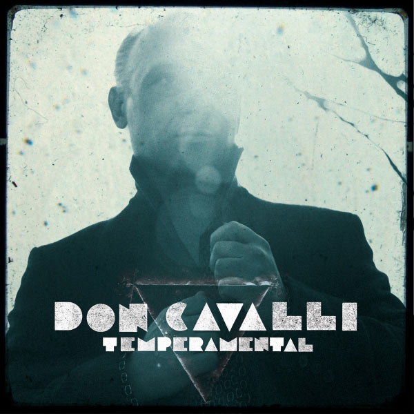 Don Cavalli - Temperamental Don Cavalli - Temperamental