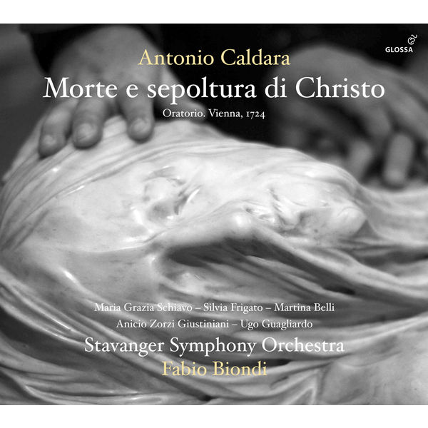 Fabio Biondi - Caldara : Morte e sepoltura di Cristo (1724) Fabio Biondi - Caldara : Morte e sepoltura di Cristo (1724)