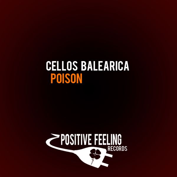 Cellos Balearica - Poison (Extended Mix) Cellos Balearica - Poison (Extended Mix)