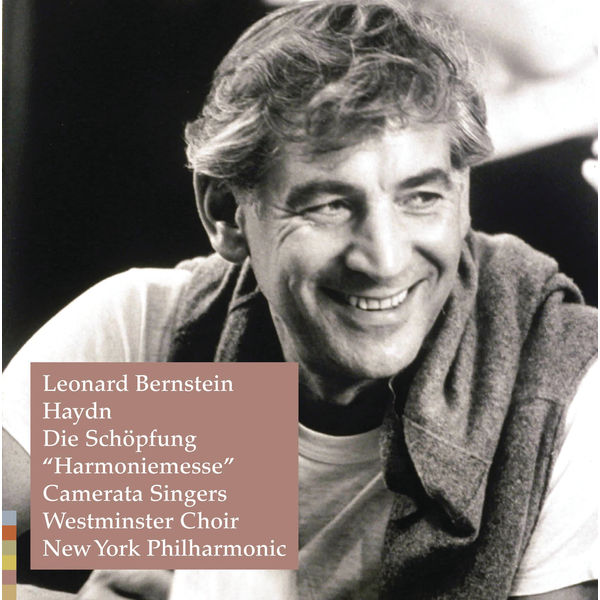 Leonard Bernstein - Haydn: Die Schöpfung (The Creation); "Harmoniemesse" Leonard Bernstein - Haydn: Die Schöpfung (The Creation); "Harmoniemesse"