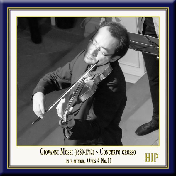Riccardo Masahide Minasi - Mossi: Concerto grosso in E Minor, Op. 4, No. 11 Riccardo Masahide Minasi - Mossi: Concerto grosso in E Minor, Op. 4, No. 11