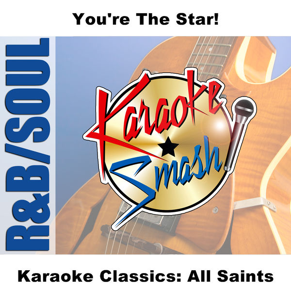 Karaoke|Karaoke Classics: All Saints