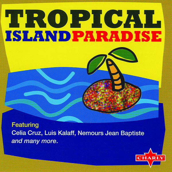 Various Interprets - Tropical Island Paradise Various Interprets - Tropical Island Paradise