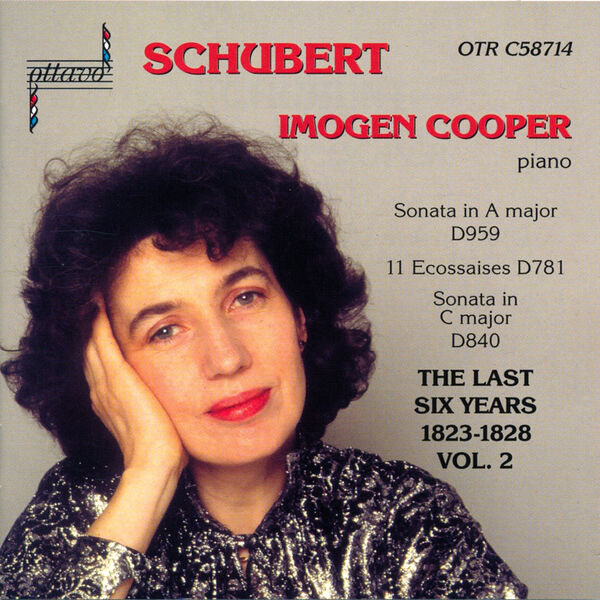 Imogen Cooper - Schubert: The Last Six Years 1823-1828 Vol. 2 Imogen Cooper - Schubert: The Last Six Years 1823-1828 Vol. 2