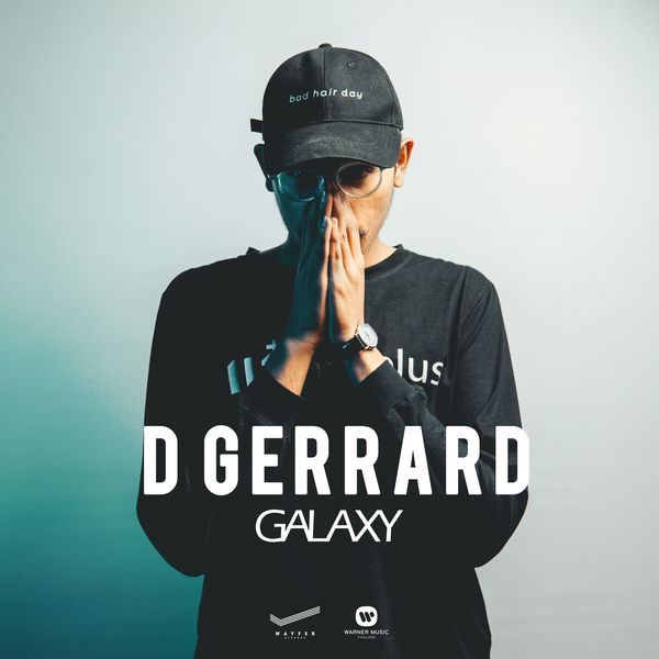 D Gerrard - Galaxy (feat. Kob The X Factor) D Gerrard - Galaxy (feat. Kob The X Factor)