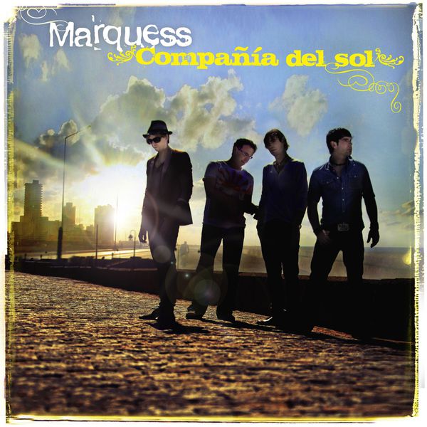 Marquess - Compañia del sol Marquess - Compañia del sol