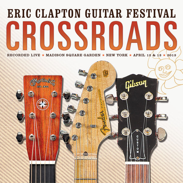 Eric Clapton|Crossroads Guitar Festival 2013