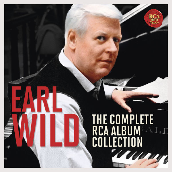 Earl Wild|Earl Wild - The Complete RCA Album Collection Earl Wild|Earl Wild - The Complete RCA Album Collection