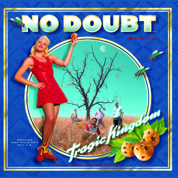 No Doubt - Tragic Kingdom No Doubt - Tragic Kingdom