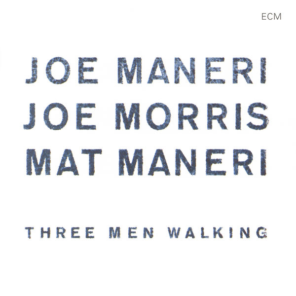 Joe Maneri - Three Men Walking Joe Maneri - Three Men Walking