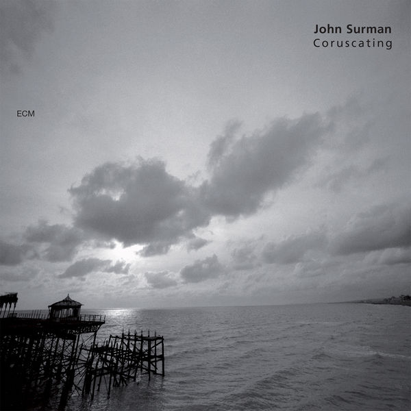 John Surman|Coruscating