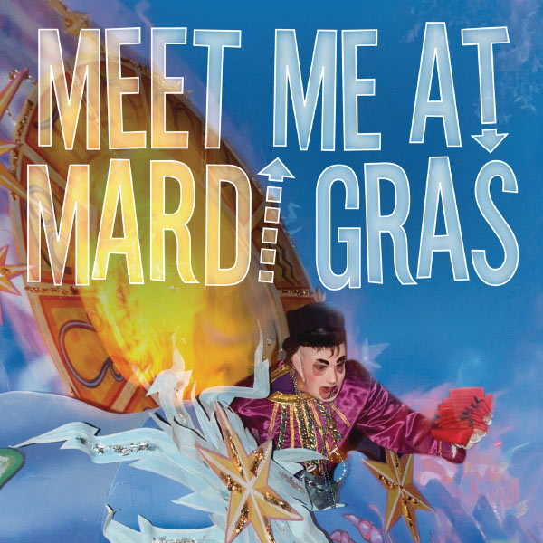Various Artists - Meet Me At Mardi Gras Various Artists - Meet Me At Mardi Gras