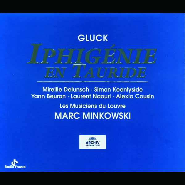 Les Musiciens du Louvre|Gluck: Iphigénie en Tauride (Live) Les Musiciens du Louvre|Gluck: Iphigénie en Tauride (Live)