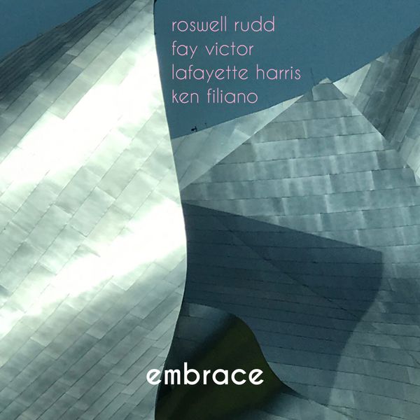 Roswell Rudd|Embrace (feat. Fay Victor, Lafayette Harris, Ken Filiano)