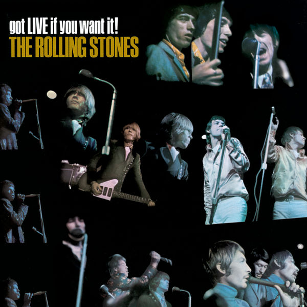 The Rolling Stones - Got Live If You Want It! The Rolling Stones - Got Live If You Want It!