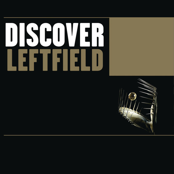 Leftfield|Discover Leftfield