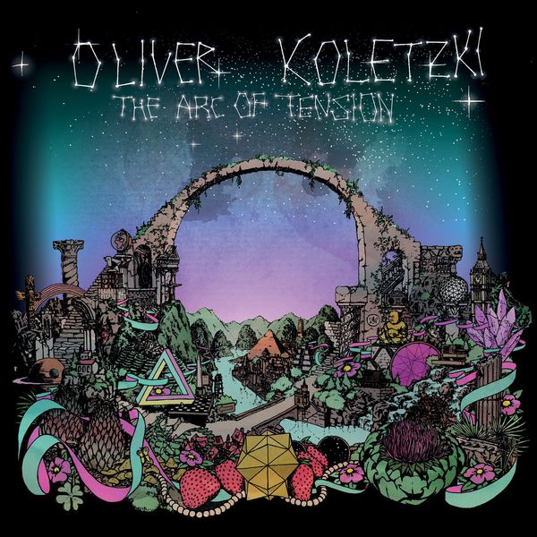 Oliver Koletzki - The Arc of Tension Oliver Koletzki - The Arc of Tension