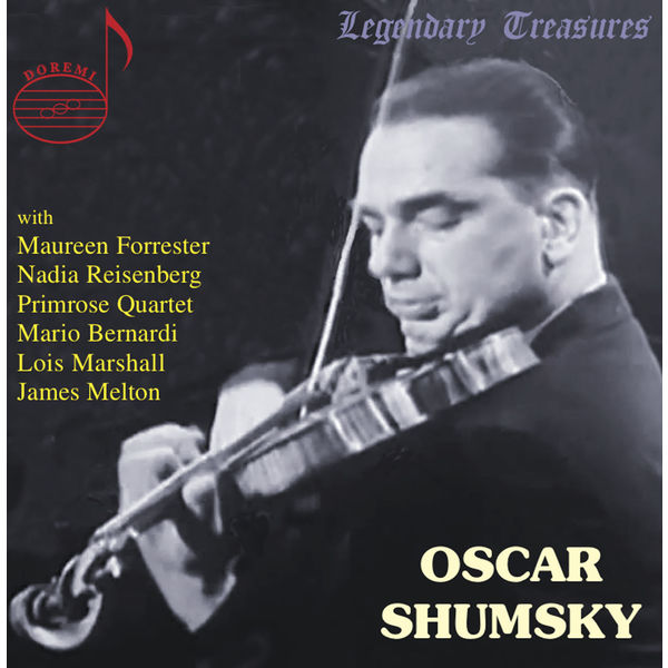 Maureen Forrester|Oscar Shumsky: A Retrospective Maureen Forrester|Oscar Shumsky: A Retrospective