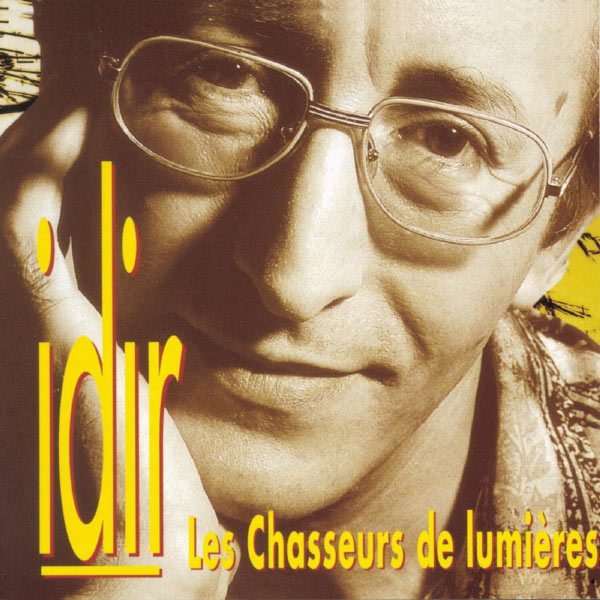 Idir|Les chasseurs de lumières