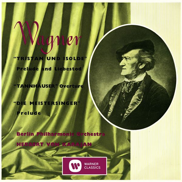 Herbert von Karajan - Karajan conducts Wagner (Édition StudioMasters) Herbert von Karajan - Karajan conducts Wagner (Édition StudioMasters)