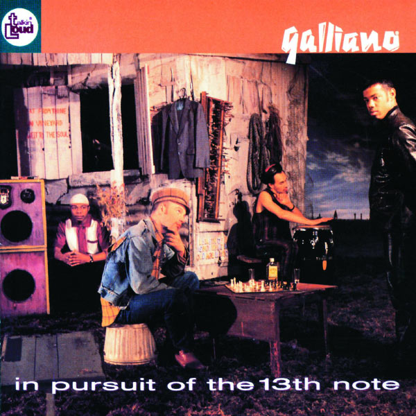 In Pursuit Of The 13th Note, Galliano - Qobuz