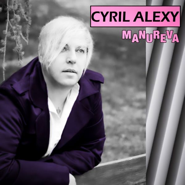 Cyril Alexy|Manureva