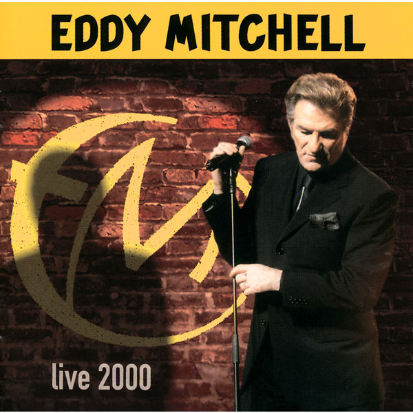 Eddy Mitchell|Live 2000